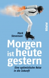 Morgen ist heute gestern - Mark Stevenson