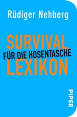 Survival-Lexikon für die Hosentasche - Rüdiger Nehberg