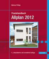 Praxishandbuch Allplan 2012 - Markus Philipp