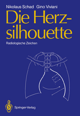 Die Herzsilhouette - Nikolaus Schad, Gino Viviani