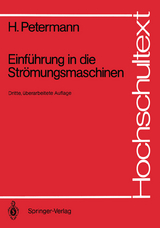 Einführung in die Strömungsmaschinen - Petermann, Hartwig