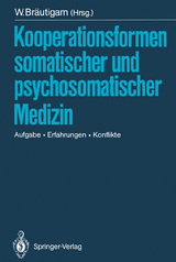 Kooperationsformen somatischer und psychosomatischer Medizin - 