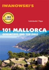 101 Mallorca - Reiseführer von Iwanowski - Jürgen Bungert