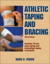 Athletic Taping and Bracing - Perrin, David H.