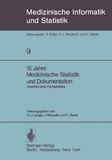 15 Jahre Medizinische Statistik und Dokumentation - 