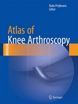 Atlas of Knee Arthroscopy - 