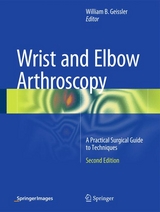 Wrist and Elbow Arthroscopy - 