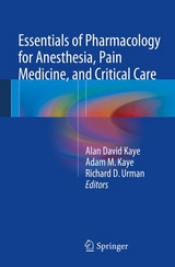 Essentials of Pharmacology for Anesthesia, Pain Medicine, and Critical Care - 