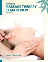 Pearson's Massage Therapy Exam Review - Garofano, Jane, Ph.D., NCTMB