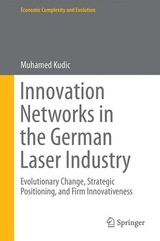 Innovation Networks in the German Laser Industry - Muhamed Kudic