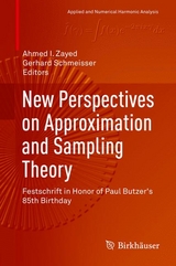 New Perspectives on Approximation and Sampling Theory - 