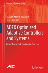 ADEX Optimized Adaptive Controllers and Systems - Juan M. Martín-Sánchez, José Rodellar