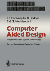 Computer Aided Design - Encarnacao, Jose L.; Lindner, Rolf; Schlechtendahl, Ernst G.