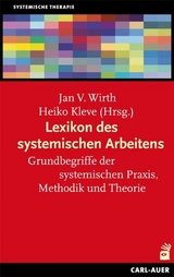 Lexikon des systemischen Arbeitens - 