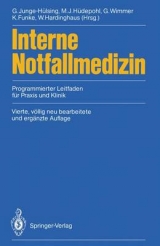 Interne Notfallmedizin - Junge-Hülsing, Gerhard; Hüdepohl, Matthias J.; Wimmer, Gudrun; Funke, Knut; Hardinghaus, Winfried