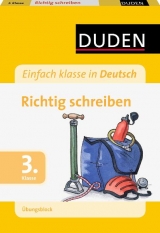 Einfach Klasse in: Deutsch - Richtig schreiben 3. Klasse - Übungsblock - Thiel, Alexandra