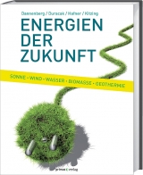 Energien der Zukunft - Marius Dannenberg, Admir Duracak, Matthias Haffner, Steffen Kitzing