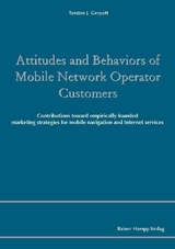 Attitudes and Behaviors of Mobile Network Operator Customers -  Torsten J. Gerpott