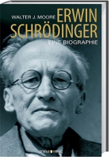 Erwin Schrödinger - Walter J. Moore