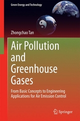 Air Pollution and Greenhouse Gases -  Zhongchao Tan