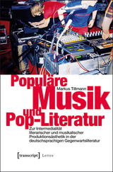 Populäre Musik und Pop-Literatur - Markus Tillmann