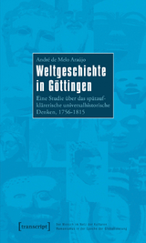 Weltgeschichte in Göttingen - André Gustavo de Melo Araújo