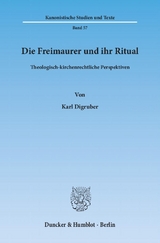 Die Freimaurer und ihr Ritual. - Karl Digruber