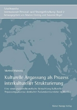 Kulturelle Anpassung als Prozess interkultureller Strukturierung -  Martina Maletzky