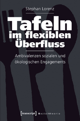 Tafeln im flexiblen Überfluss - Stephan Lorenz