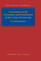 Convention on the Prevention and Punishment of the Crime of Genocide - Christian J. Tams, Lars Berster, Björn Schiffbauer