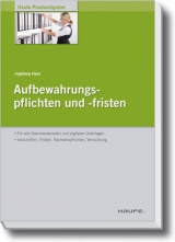 Aufbewahrungspflichten und -fristen - Ingeborg Haas