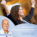 Entspannt erfolgreich werden - Marc A. Pletzer