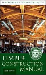 Timber Construction Manual - American Institute of Timber Construction (Aitc); Linville, Jeff D.