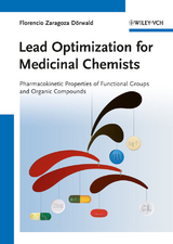 Lead Optimization for Medicinal Chemists - Florencio Zaragoza Dörwald