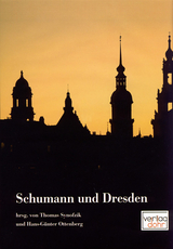 Schumann und Dresden - 