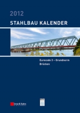 Stahlbau-Kalender 2012 - Kuhlmann, Ulrike