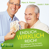 Endlich wirklich reich! - Marc A. Pletzer