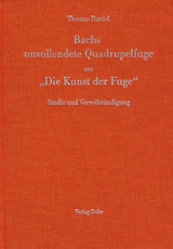 Bachs unvollendete Quadrupelfuge aus "Die Kunst der Fuge" - Thomas Daniel