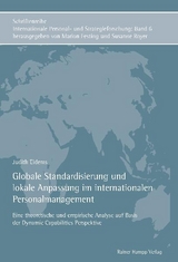 Globale Standardisierung und lokale Anpassung im internationalen Personalmanagement -  Judith Eidems