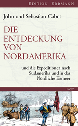 Die Entdeckung von Nordamerika - John Cabot;  Cabot