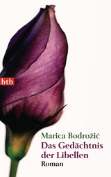 Das Gedächtnis der Libellen - Marica Bodrožić