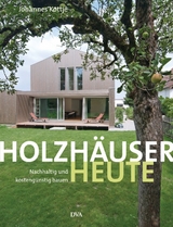 Holzhäuser heute - Johannes Kottjé