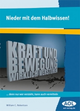 Kraft & Bewegung wirklich verstehen - William C. Robertson