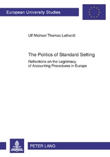 The Politics of Standard Setting - Ulf M. Luthardt