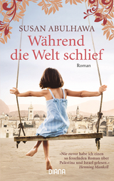 Während die Welt schlief - Susan Abulhawa