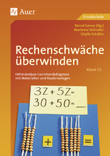 Rechenschwäche überwinden, Klasse 1/2 - M. Schindler, S. Schüller