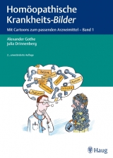 Homöopathische Krankheits-Bilder - Gothe, Alexander; Drinnenberg, Julia