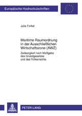 Maritime Raumordnung in der Ausschließlichen Wirtschaftszone (AWZ) - Julia Forkel
