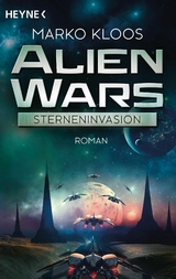 Alien Wars - Sterneninvasion -  Marko Kloos