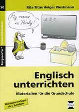 Englisch unterrichten - Titze, Rita; Wustmann, Holger